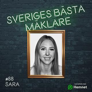 #88 Sara Lundkvist – Otrolig omsättning och antal rekommendationer (på mindre ort)