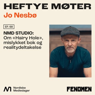 NMD STUDIO: Jo Nesbø om «Hairy Hole », mislykket bok og realitydeltakelse