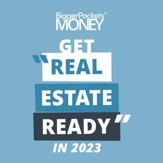 365: Finance Friday: How to Become Real Estate Ready in 2023
