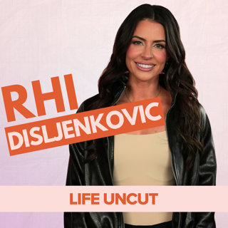 Starting Over At 36, Public Heartbreak and ‘Not Staying Stuck’ - Uncut with Rhi Disljenkovic