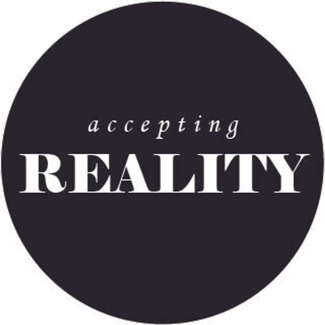 Accepting Reality