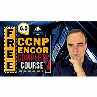 #133: Free CCNP 350 - 401 ENCOR Complete Course 6.0 Overlay SDN And SD - Access Networks