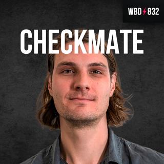 Bitcoin's Coiled Spring with Checkmate - WBD832