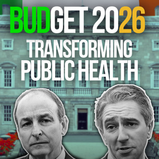 How Budget 2026 Could Transform Public Health in Ireland