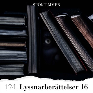 194. Lyssnarberättelser 16