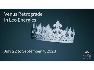 Venus in Leo Themes and Growth - 2023 Astrology