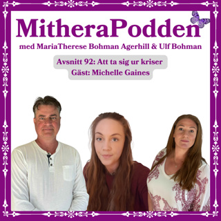 Att ta sig ur kriser Gäst: Michelle Gaines