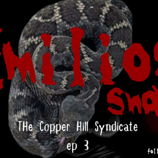 Emilios Snake - CuHS Ep 3