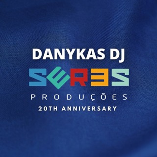 20 Years Of Seres Produções DJ Set by DANYKAS DJ