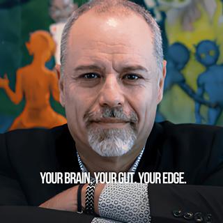 YOUR BRAIN. YOUR GUT. YOUR EDGE.