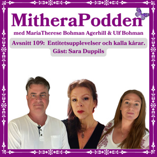 Enitetsupplevelser och kalla kårar. Gäst: Sara Duppils