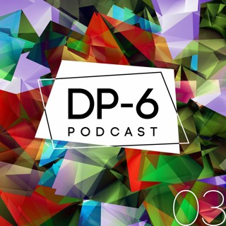 Alexey Filin - DP-6 Podcast part 03