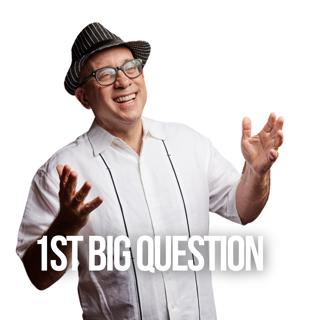 My First Big Question