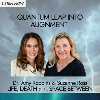 Quantum Leap Into Alignment | Suzanne Ross