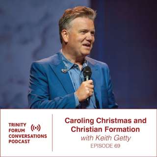 Caroling Christmas and Christian Formation with Keith Getty