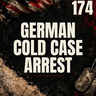 174 || German Cold Case Arrest || Amanda Gonzalez