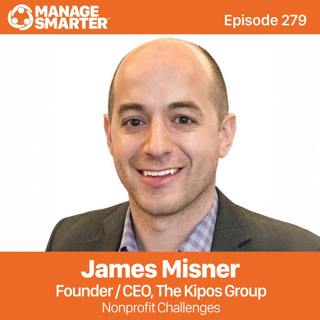 279: Nonprofit Challenges with James Misner