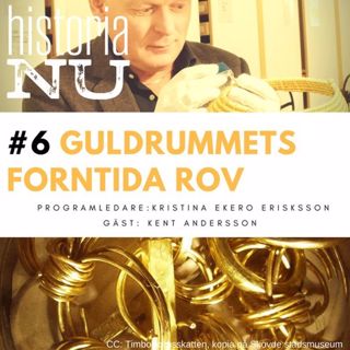 Guldskatterna som avslöjar forntida rov