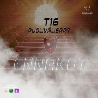 T16 puolivälieräennakko