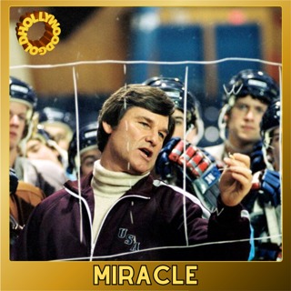 MIRACLE: Team USA, Olympic Hockey, and the Movie Behind the Miracle