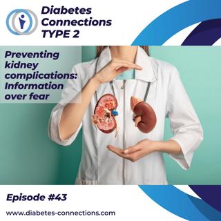 Preventing kidney complications: Information over fear