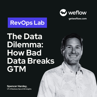 #103 The Data Dilemma: How Bad Data Breaks GTM - with Spencer Hardey, VP of Business Ops at HG Insights