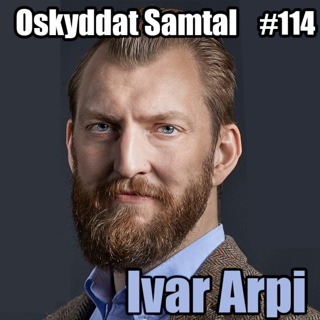 114. Sveriges framtid, Konsekvenser & Momika - Ivar Arpi