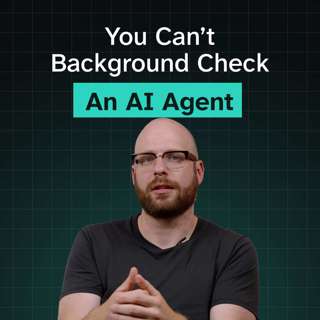 The Background Check You Can't Run on an AI Agent