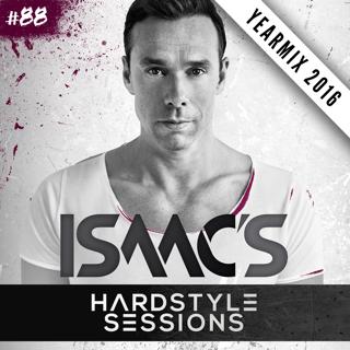 Isaac's Hardstyle Sessions #88 (YEARMIX 2016)