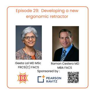 Developing a new ergonomic retractor with Trauma and Critical Care Surgeon Dr. Ramon Cestero