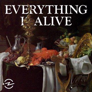 Everything is Alive