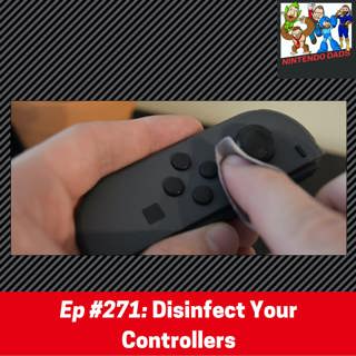 #271: Disinfect Your Controllers
