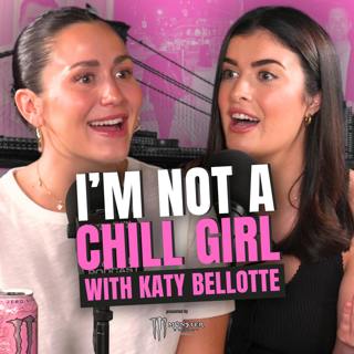 Dating app green flags, Reddit trolls & why we refuse to be the ‘chill girl’ with Katy Bellotte