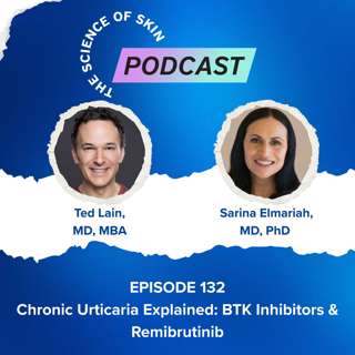 Chronic Urticaria Explained: BTK Inhibitors & Remibrutinib