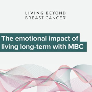 The emotional impact of living long-term with MBC