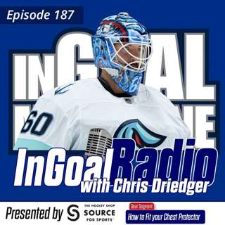 Episode 187 with Chris Driedger plus a How to Fit your Chest Protector