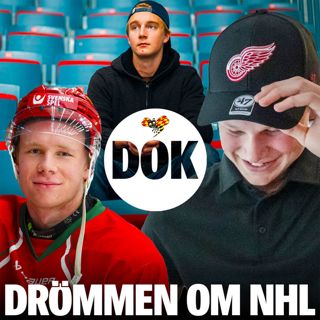 PODDTIPS: Expressen Dok – Drömmen om NHL
