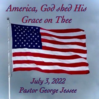 America, God Shed His Grace on Thee