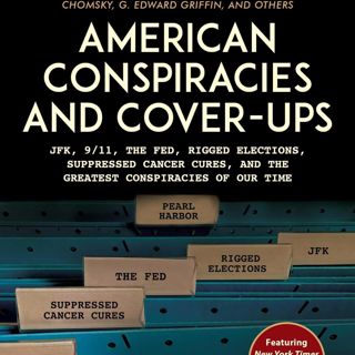 #234: American Conspiracies And Cover Ups with Douglas Cirignano