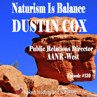 Ep. 159 - More Nude Blogging With DUSTIN COX