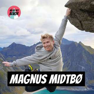 #125 - Magnus Midtbø | Mesternes Mester, Spiseforstyrrelser, Janteloven, YouTube, Rúgne, Løping, Treningsfilosofi, OL, Insbruck