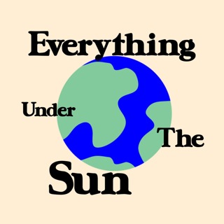 Everything Under The Sun