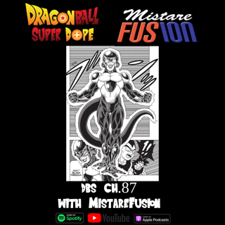 Granolah The Survivor Arc Review with MistareFusion - Dragon Ball Super Manga Chapter 87 Discussion - THE UNIVERSE'S STRONGEST APPEARS!