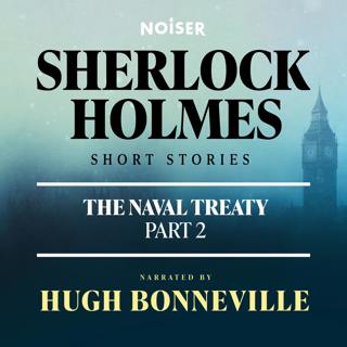 The Naval Treaty: Part Two