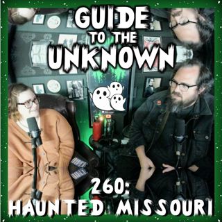 260: Haunted Missouri