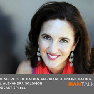 Dr. Alexandra Solomon - The Secrets Of Dating, Marriage and Online Dating
