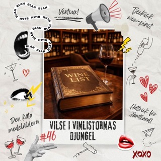46: Vilse i vinlistornas djungel