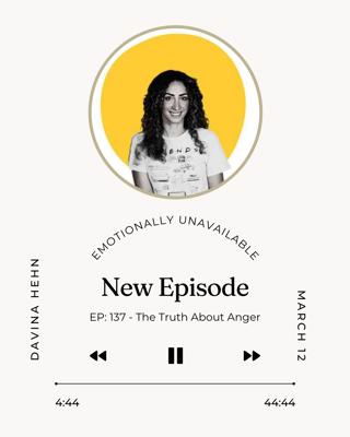 Episode 137: The Truth About Anger (Part 1)