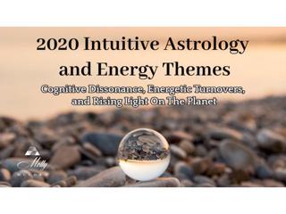 2020 Intuitive Astrological Themes: Cognitive Dissonance, Energetic Turnovers