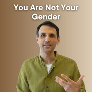 You Are Not Your Gender